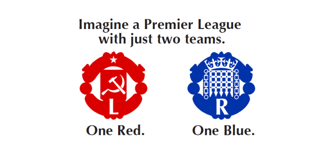 Imagine a Premier League with just two teams. One Red. One Blue.